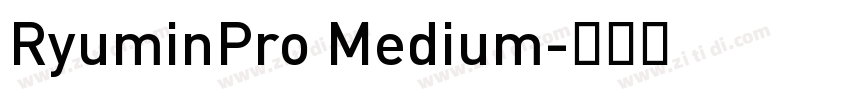 RyuminPro Medium字体转换